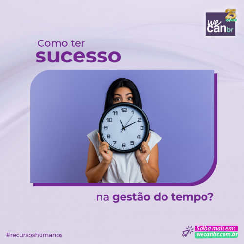 COMO TER SUCESSO NA GESTÃO DO TEMPO 