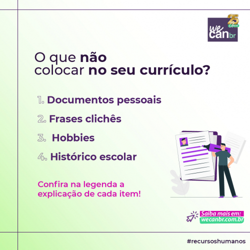 O QUE NÃO COLOCAR NO SEU CURRÍCULO