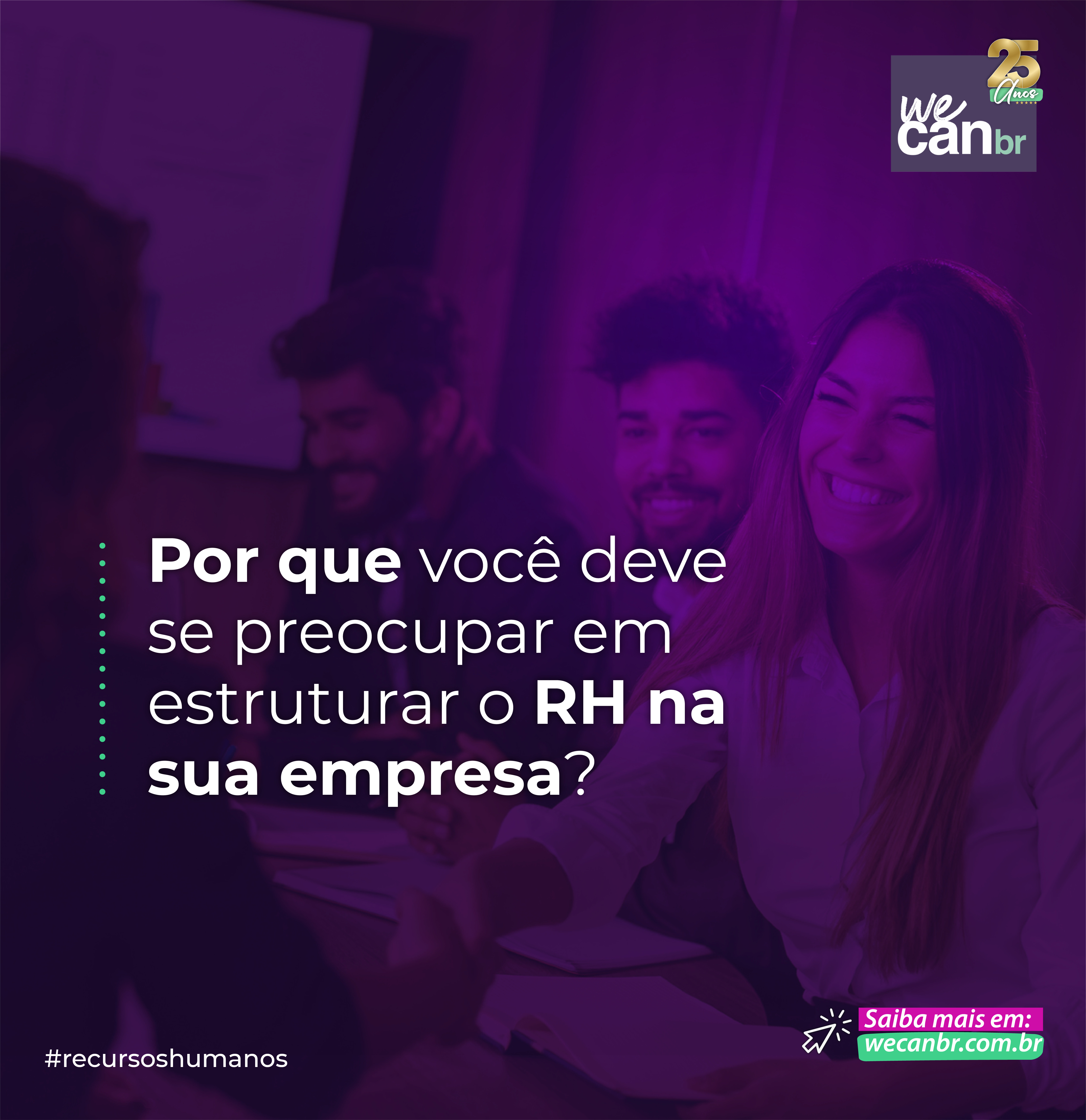Por que você deve se preocupar em estruturar o RH na sua empresa?
