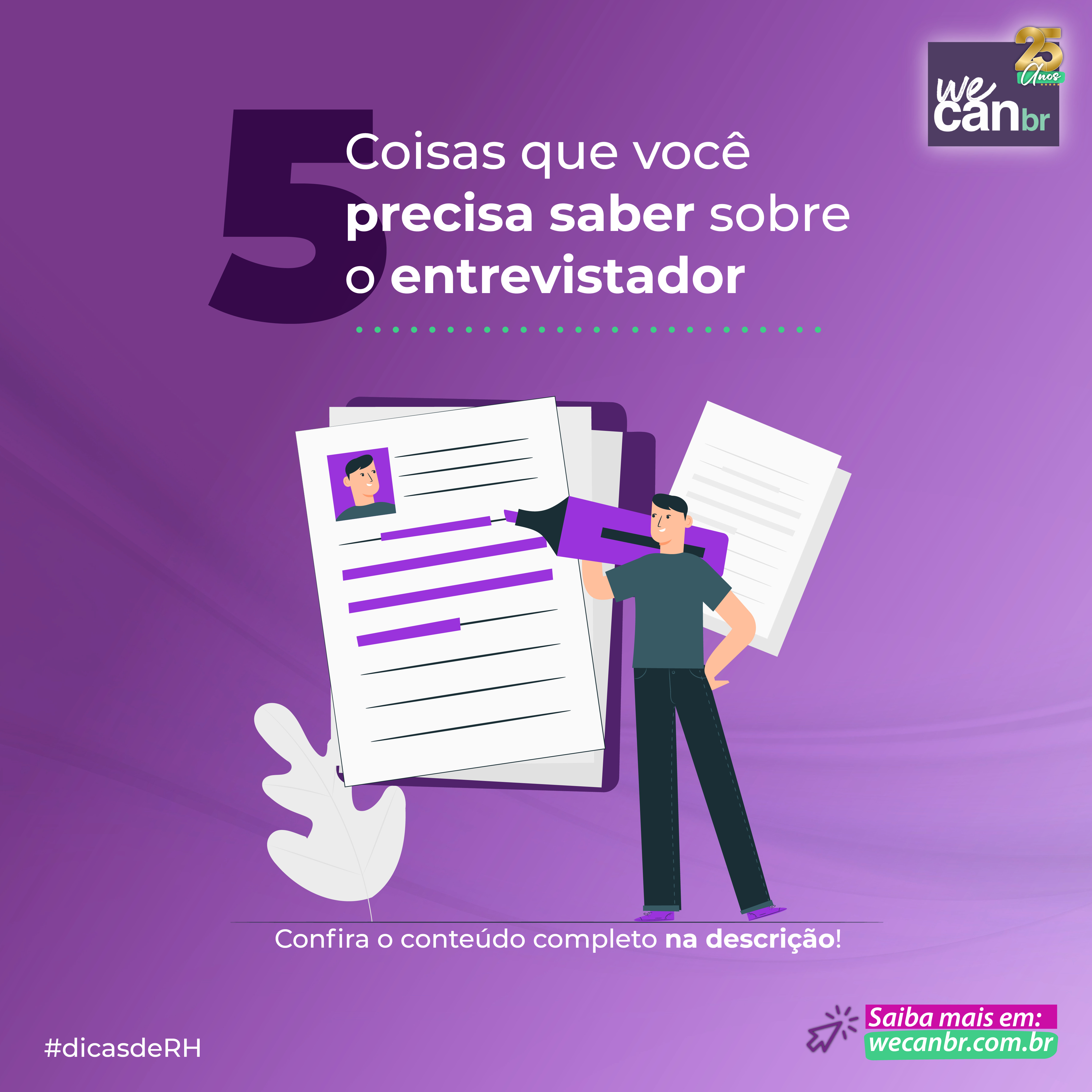  Coisas que você precisa saber sobre o entrevistador