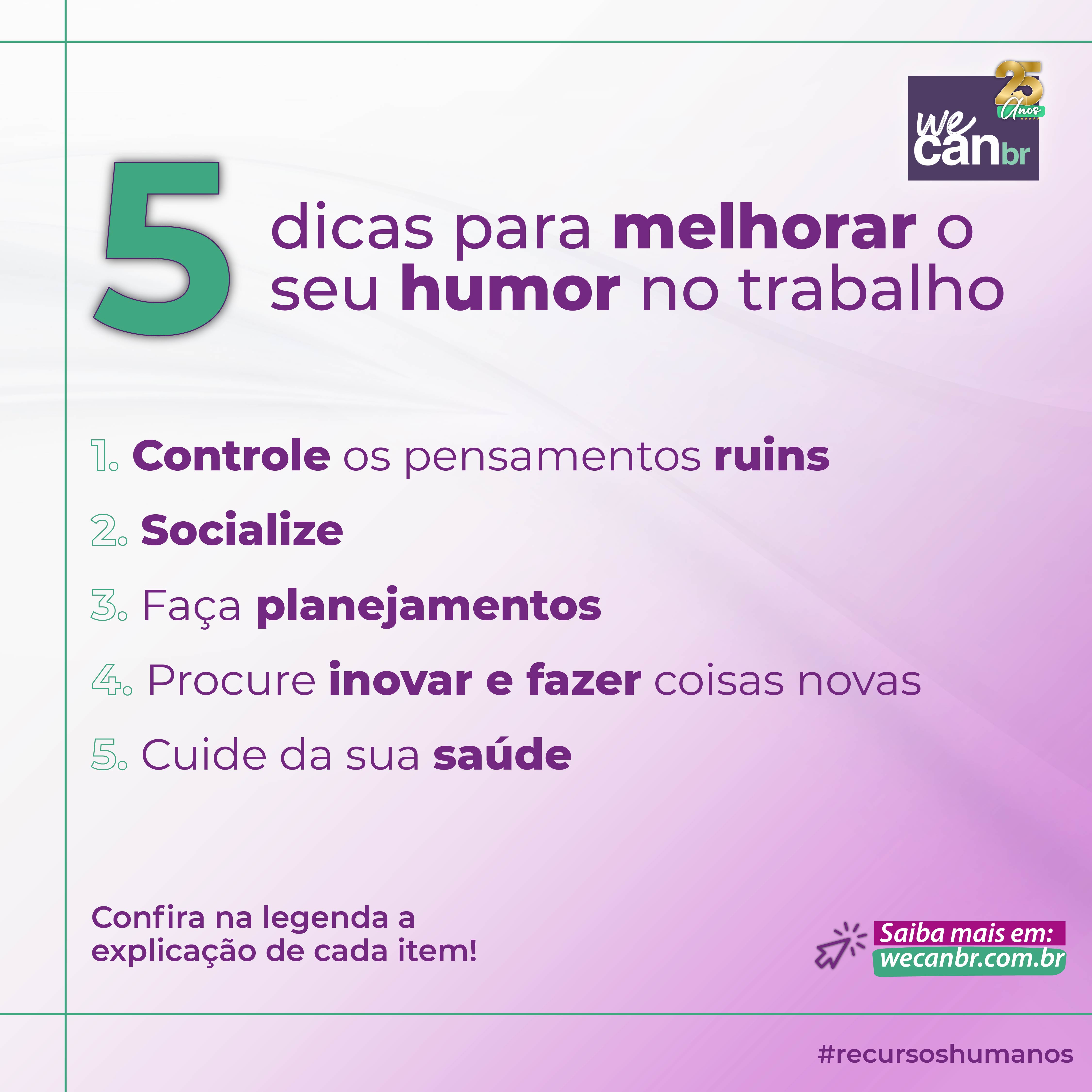 5 dicas para melhorar o seu humor no trabalho