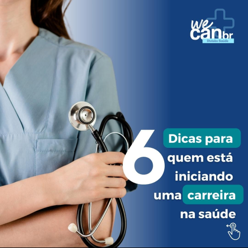 Dicas para quem está iniciando uma carreira na saúde