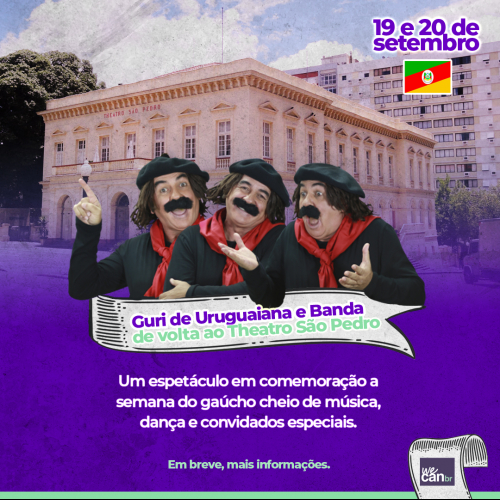 Guri de Uruguaiana e Banda no Theatro São Pedro