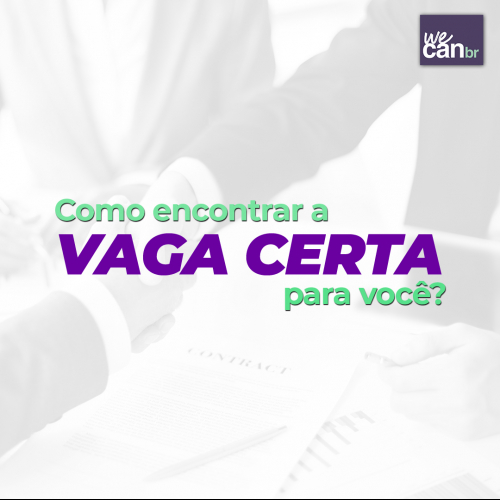 Como encontrar a vaga certa para você?