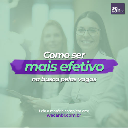 Como ser mais efetivo na busca pelas vagas