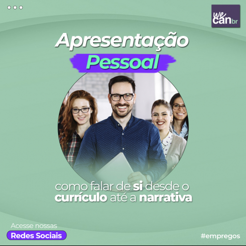 Apresentação pessoal: como falar de si desde o currículo até a narrativa